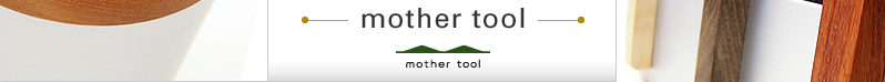 mother tool