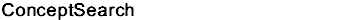 ConceptSearch